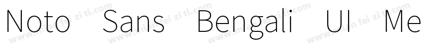 Noto Sans Bengali UI Medium字体转换